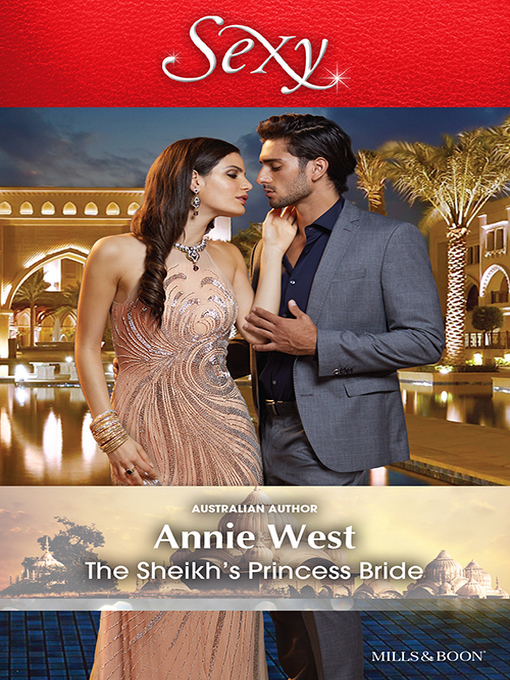 Title details for The Sheikh's Princess Bride by Annie West - Available